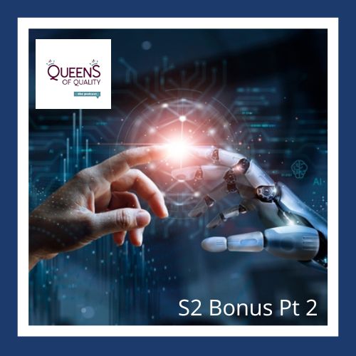 Podcast Queens of Quality S2 Bonus Pt 2